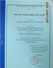 Thuyết minh thiết kế cơ sở